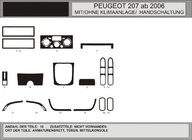 Peugeot 207 2006–2014 Instrumentpanelslister (Hartman) Aluminium foto 1